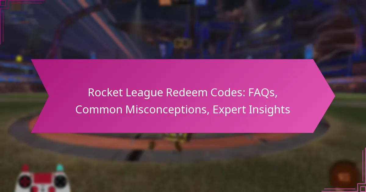You are currently viewing Rocket League Redeem Codes: FAQs, Common Misconceptions, Expert Insights