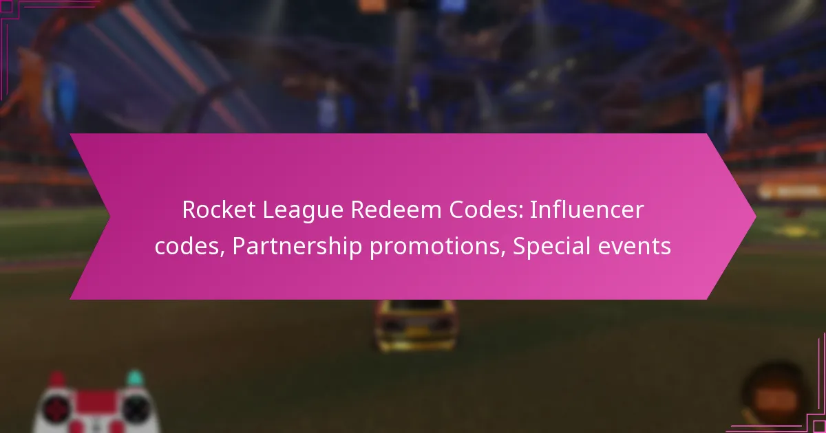 You are currently viewing Rocket League Redeem Codes: Influencer codes, Partnership promotions, Special events