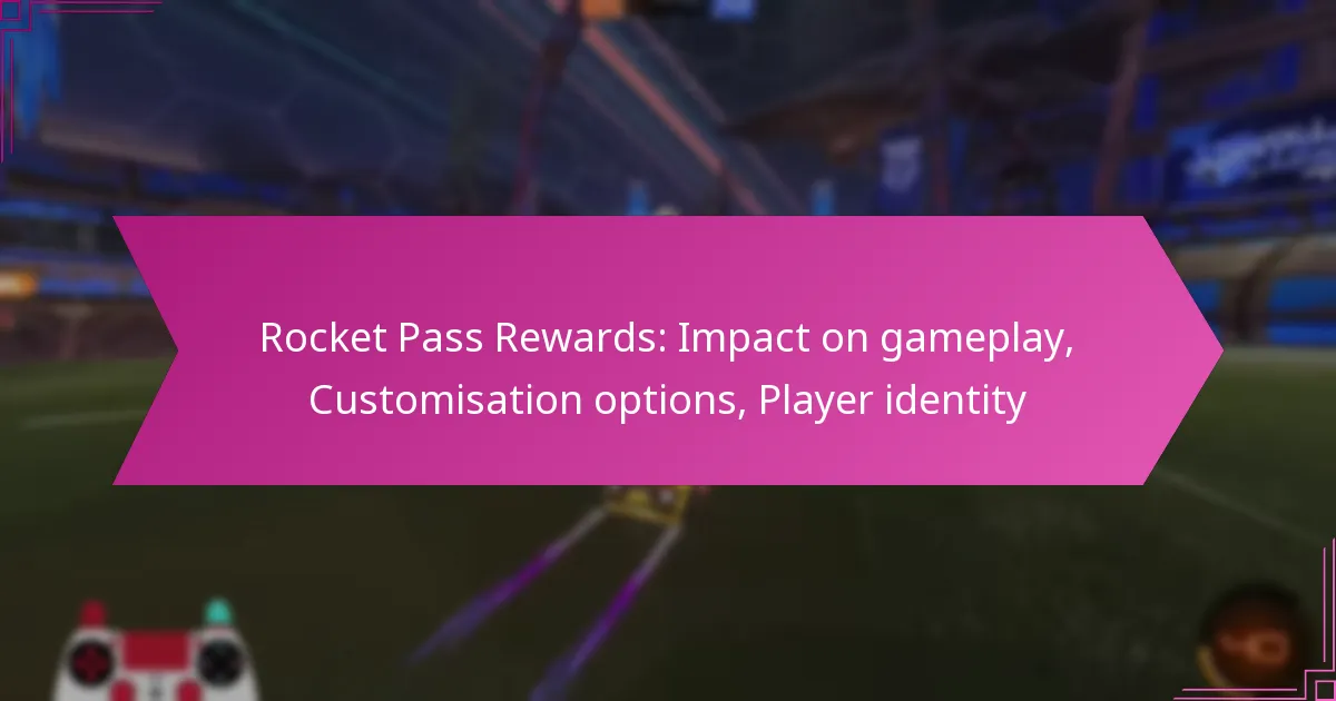 You are currently viewing Rocket Pass Rewards: Impact on gameplay, Customisation options, Player identity