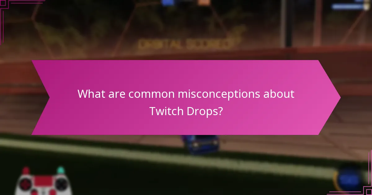 How can viewers maximise their chances of receiving Twitch Drops?