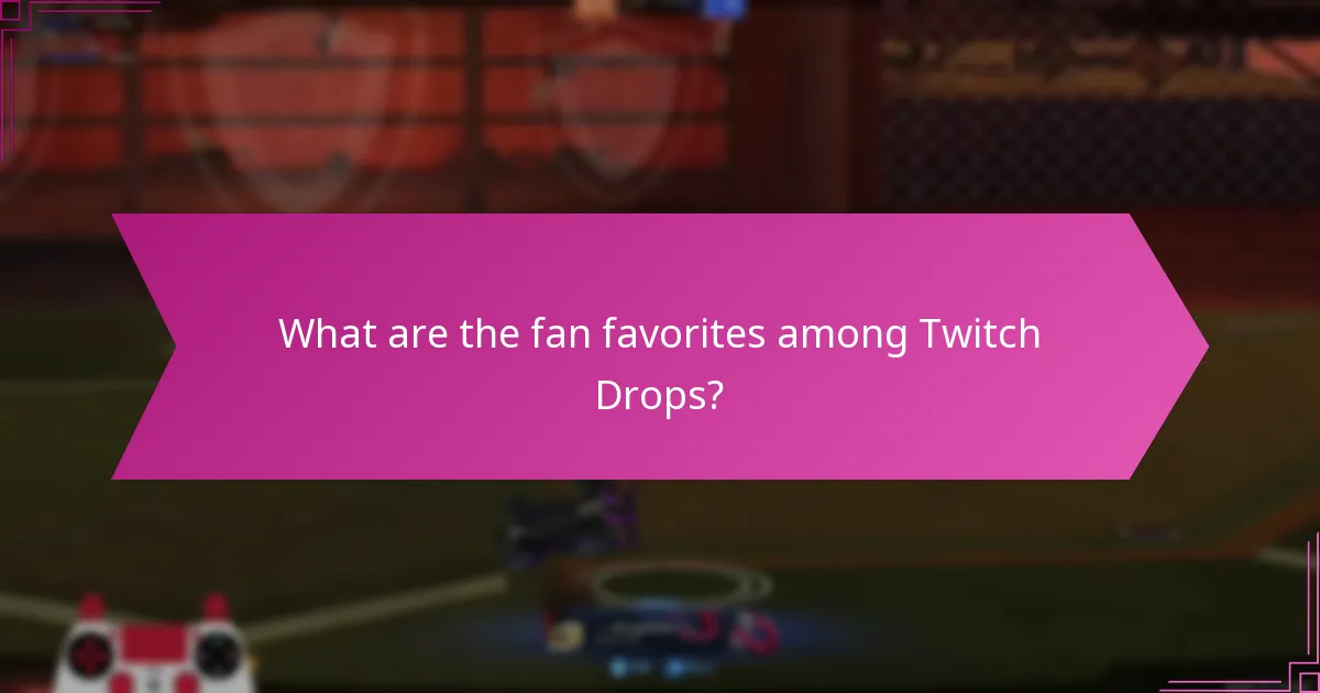 What are the historical events that shaped Twitch Drops?